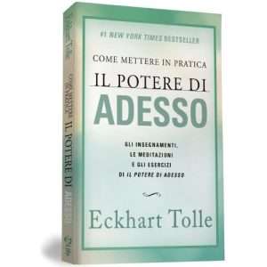 il potere di adesso
